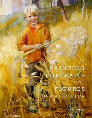 Book Painting Portraits and Figures in Watercolor Mary Whyte