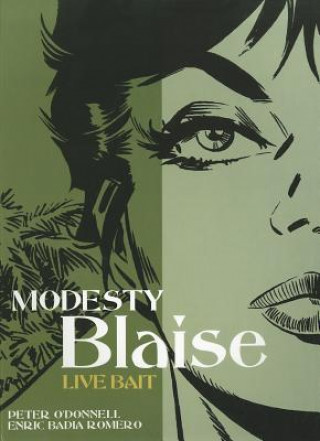Könyv Modesty Blaise: Live Bait Peter O´Donnell
