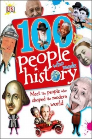 Könyv 100 People Who Made History DK