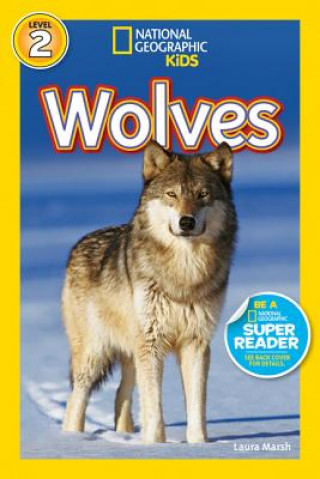 Книга National Geographic Kids Readers: Wolves Laura Marsh