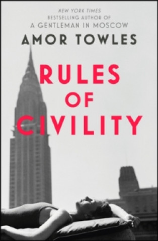 Kniha Rules of Civility Amor Towles
