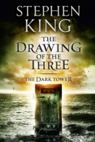 Kniha Dark Tower II: The Drawing Of The Three Stephen King