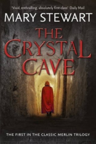 Könyv Crystal Cave Mary Stewart