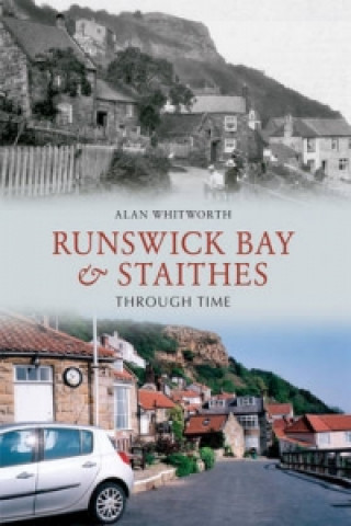 Book Runswick Bay & Staithes Through Time Alan Whitworth