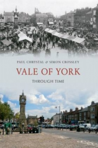 Książka Vale of York Through Time Alan Whitworth