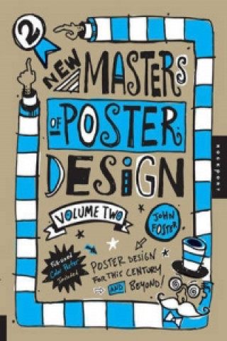 Книга New Masters of Poster Design, Volume 2 John Foster