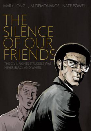 Könyv Silence of Our Friends Mark Long