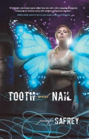 Book Tooth and Nail Jennifer Safrey