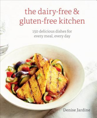 Книга Dairy-Free & Gluten-Free Kitchen Denise Jardine