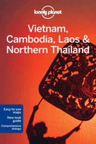 Kniha Vietnam Cambodia Laos & Northern Thailand Nick Ray