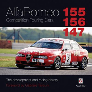 Könyv Alfa Romeo 155/156/147 Competition Touring Cars Peter Collins