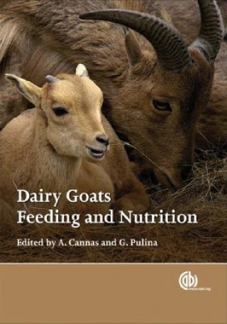 Könyv Dairy Goats, Feeding and Nutrition A Cannas