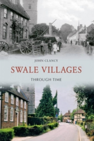 Carte Swale Villages Through Time John Clancy