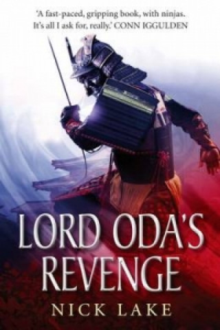 Carte Lord Oda's Revenge: Blood Ninja II Nick Lake