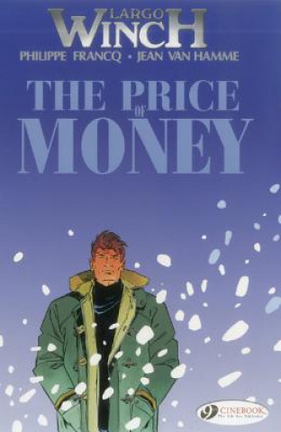Kniha Largo Winch 9 - The Price of Money Jean van Hamme