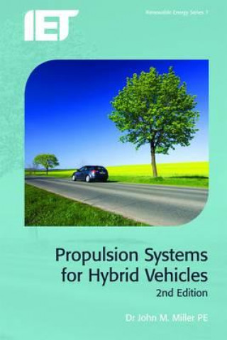 Książka Propulsion Systems for Hybrid Vehicles M Miller