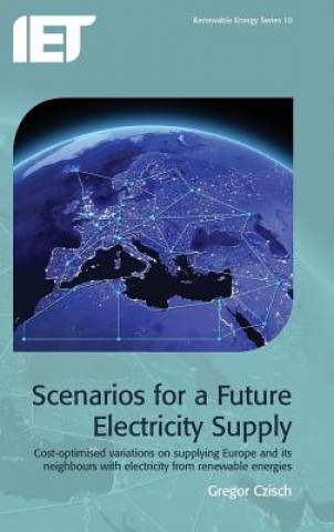 Könyv Scenarios for a Future Electricity Supply G Czisch