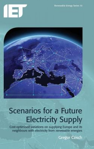 Kniha Scenarios for a Future Electricity Supply G Czisch