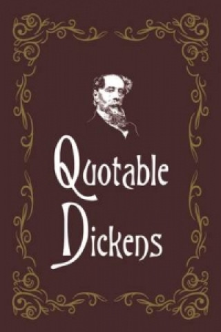 Kniha Quotable Dickens Max Morris