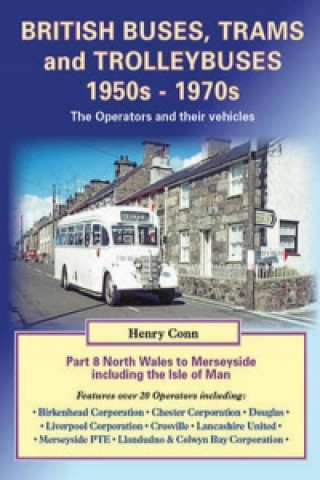 Buch British Buses, Trams and Trolleybuses 1950s-1970s Henry Conn