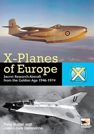 Книга X-planes of Europe Tony Butler