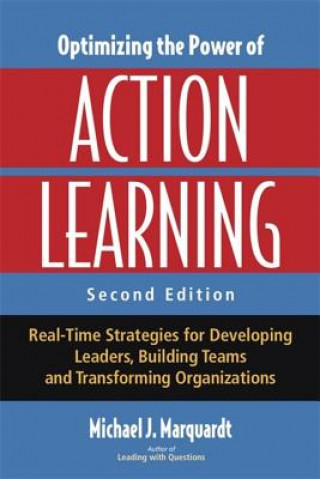 Könyv Optimizing the Power of Action Learning Michael J. Marquardt