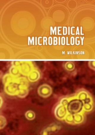 Kniha Medical Microbiology Myra Wilkinson