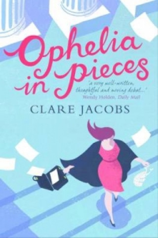 Buch Ophelia in Pieces Clare Jacob