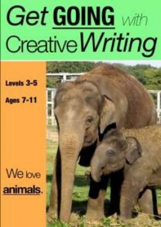 Könyv We Love Animals (Get Going With Creative Writing) Sally Jones