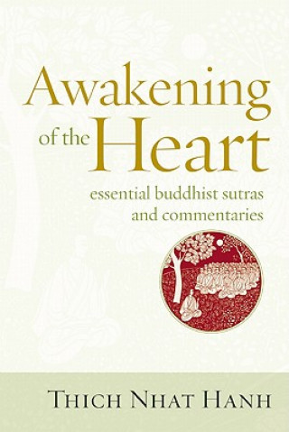 Könyv Awakening of the Heart Thich Nhat Hanh