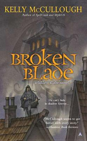 Book Broken Blade Kelly McCullough