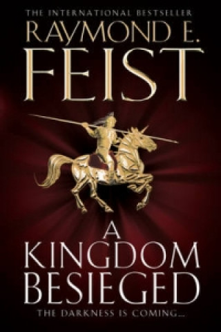 Könyv Kingdom Besieged Raymond E Fiest