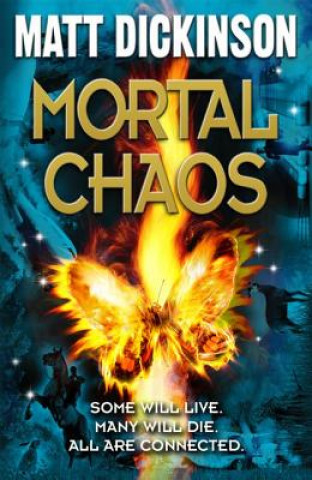 Kniha Mortal Chaos Matt Dickinson