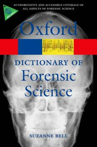Knjiga Dictionary of Forensic Science Suzanne Bell