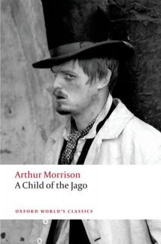 Книга Child of the Jago Arthur Morrison