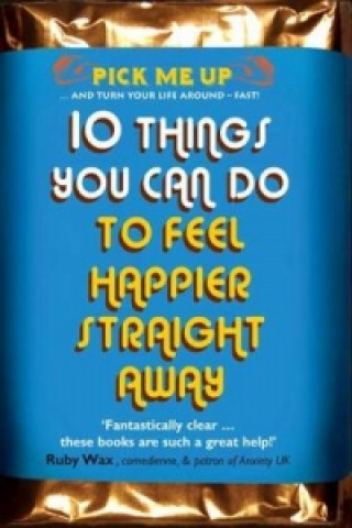 Könyv 10 Things You Can Do to Feel Happier Straight Away Chris Williams