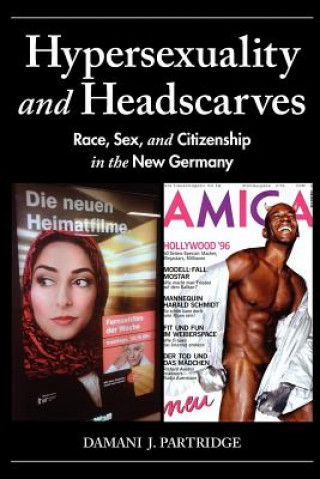Knjiga Hypersexuality and Headscarves Damani J Partridge