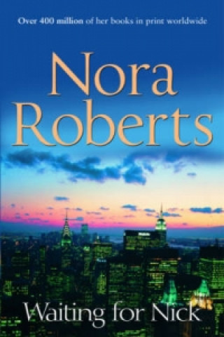 Könyv Waiting For Nick Nora Roberts