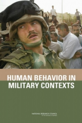 Buch Human Behavior in Military Contexts Committee on Opportunities in Basic Research