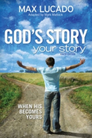 Carte God's Story, Your Story Max Lucado