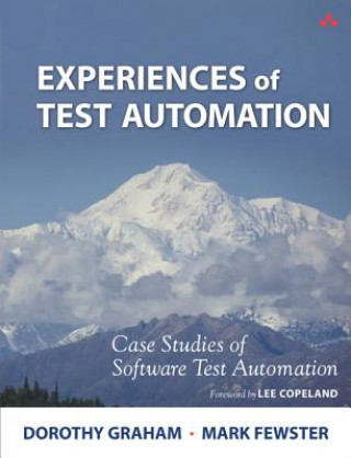 Könyv Experiences of Test Automation Dorothy Graham