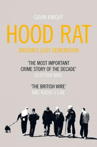 Книга Hood Rat Gavin Knight