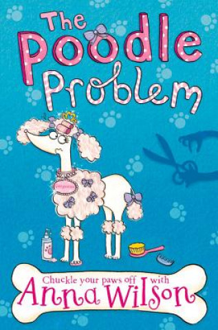 Książka Poodle Problem Anna Wilson