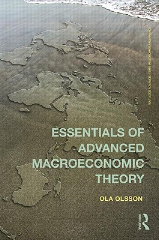 Carte Essentials of Advanced Macroeconomic Theory Olsson