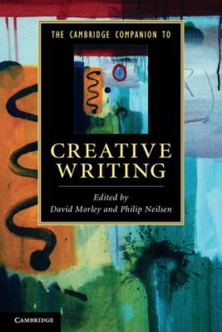 Könyv Cambridge Companion to Creative Writing David Morley