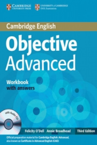 Könyv Objective Advanced Workbook with Answers with Audio CD Felicity O´Dell
