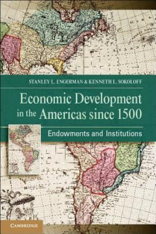 Kniha Economic Development in the Americas since 1500 Stanley L Engerman