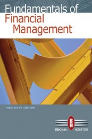 Könyv Fundamentals of Financial Management (with Thomson ONE - Business School Edition) Eugene Brigham