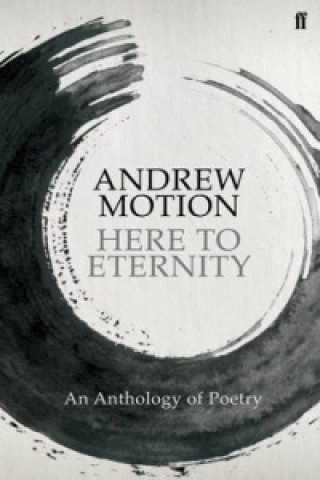 Kniha Here to Eternity Andrew Motion
