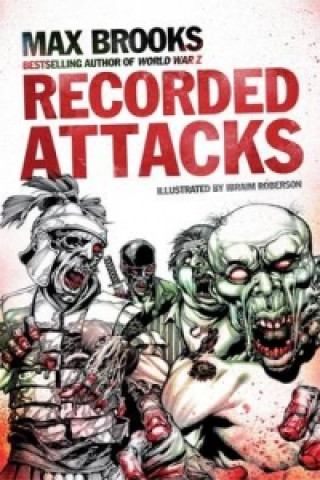 Kniha Recorded Attacks Max Brooks